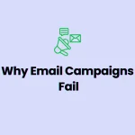 Email compaigns fail