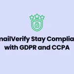 EmailVerify Stay Compliant with GDPR and CCPA