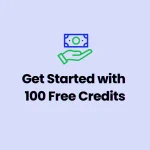 Get started with free credits