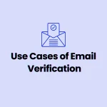 Use cases of email verification