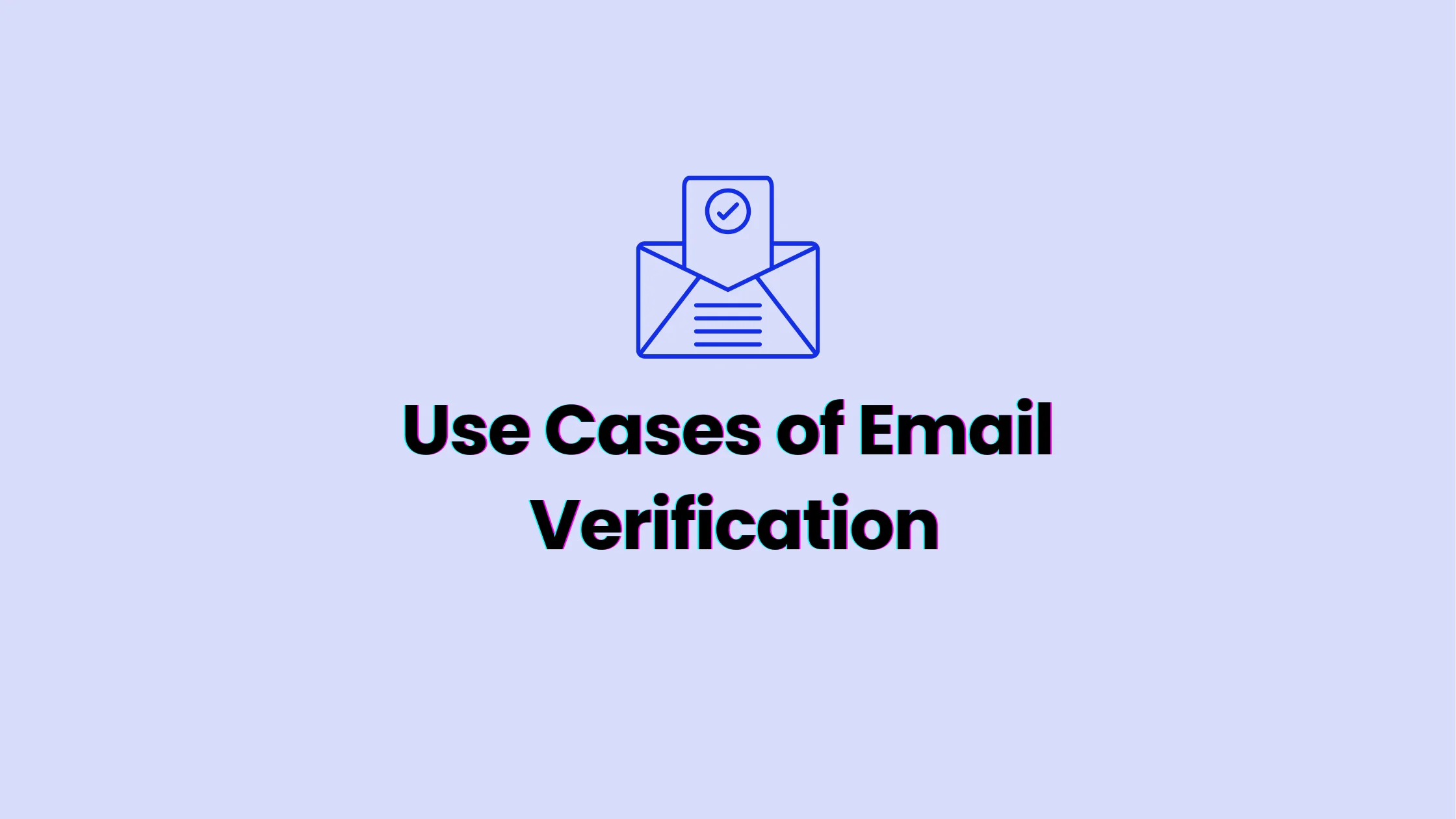 Use cases of email verification