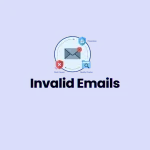Invalid Emails
