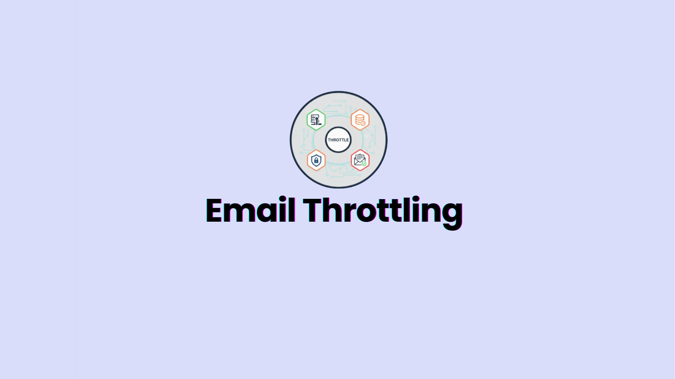 Email Throttling