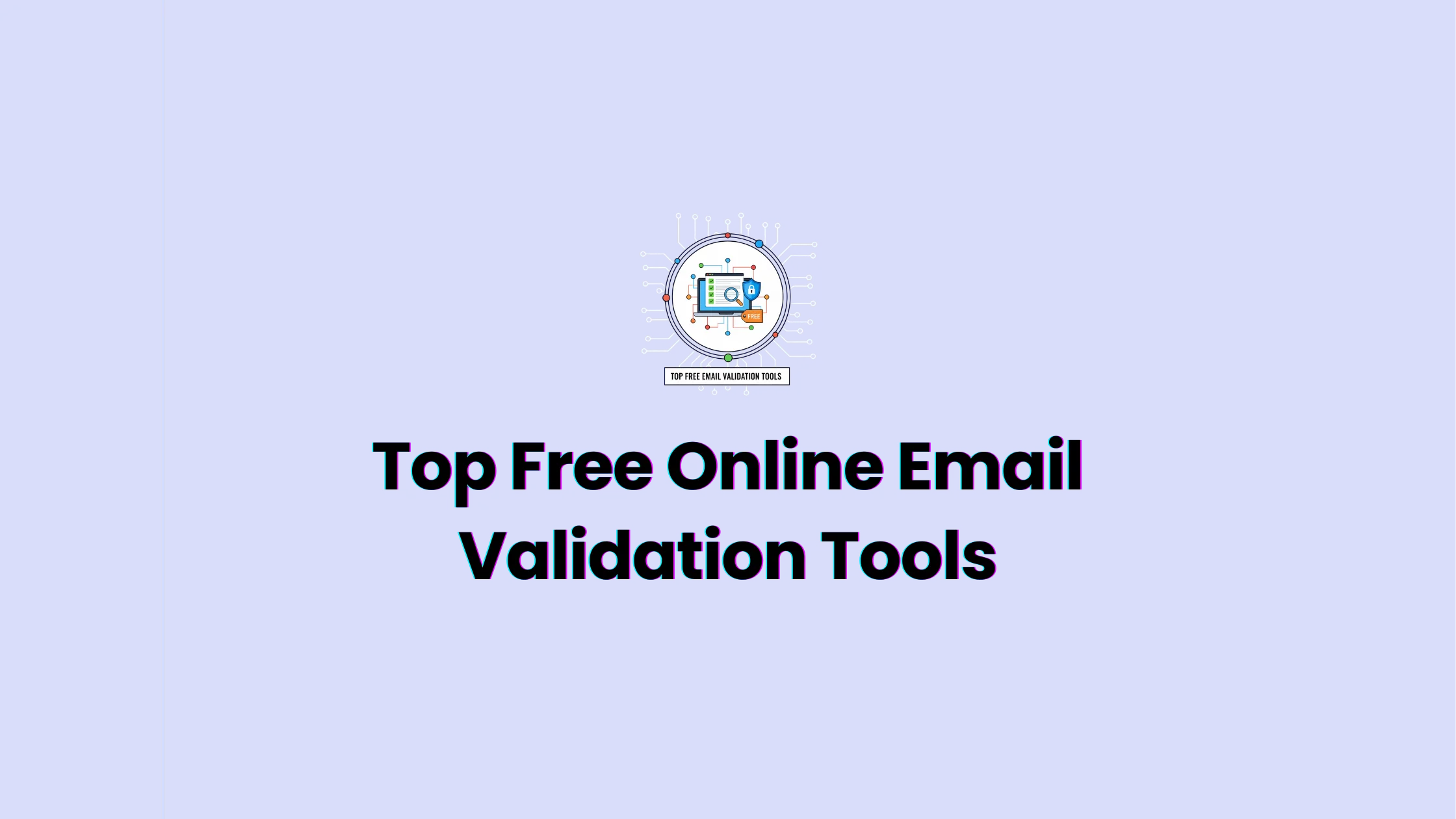 Top Free Online Email Validation Tools